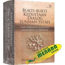 Bukti-Bukti Kedustaan Dialog Sunnah-Syi'ah